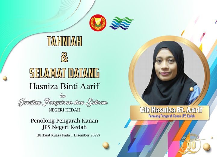Seluruh Warga JPS Kedah mengalu-alukan kedatangan Cik Hasniza binti Aarif